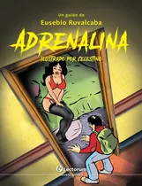 Libro: Adrenalina  Autor: Eusebio Ruvalcaba