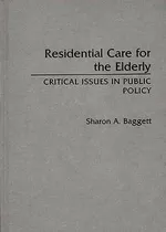 Libro Residential Care For The Elderly : Critical Issues ...