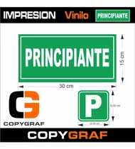 Cartel Principiante + P Calco Vinilo 30x15 Y 12x12 Exterior 