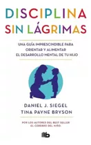 Disciplina  Sin Lágrimas -  Tina Payne.  Nuevo