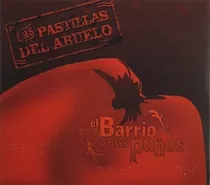 Las Pastillas Del Abuelo El Barrio En Sus Puños Cd Nuevo