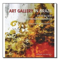 Libro Art Gallery In Brazil Perfil Arte Cont Brasileira De G