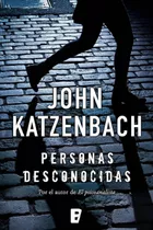 Libro En Físico Personas Desconocidas John Katzenbach 