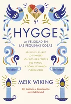 Libro Hygge La Felicidad En Las Pequeñas Cosas - Meik Wiking