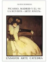 Libro Picasso Madrid Y El 98 La Revista Arte Joven (coleccio