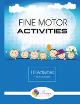 Libro Fine Motor Activities: Learn How To Enhance Your Ch...