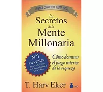 Los Secretos De La Mente Millonaria 