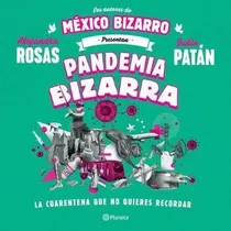 Pandemia Bizarra - Rosas, Alejandro
