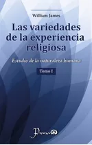 Variedades Experiencia Religiosa / Vol. 1, De James, William. Editorial Prana, Tapa Blanda En Español, 2021