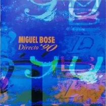 Cd Miguel Bosé - Directo '90 (1991)  Wea