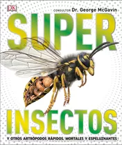 Dk Enciclopedia Super Insectos
