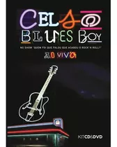 Dvd + Cd Celso Blues Boy - Ao Vivo 