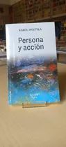 Libro Persona Y Accion - Karol Wojtyla / Juan Pablo 2°