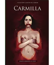 Libro Carmilla, De Joseph Sheridan Le Eanu. Editorial Edisur, Tapa Blanda En Español