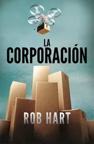 La Corporaciãâ³n, De Hart, Rob. Editorial Plaza & Janes, Tapa Blanda En Español