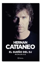 El Sueño Del Dj  Hernán Cattaneo