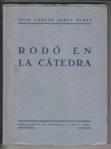 1931 Jose Enrique Rodo En La Catedra Juan Carlos Sabat Pebet