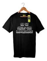 Remera No Te Creas Tan Importante - Damas Gratis