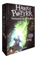 Harry Potter Y Las Reliquias De La Muerte