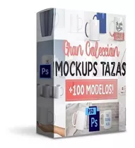 Mega Pack +100 Mockups Photoshop Para Tazas Sublimación!!