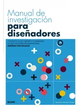 Manual De Investigación Para Diseñadores - O´grady, Jenn;vis