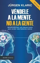 Vendele A La Mente, No A La Gente - Jurgen Klaric