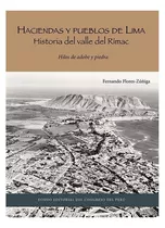  Haciendas Y Pueblos De Lima - Fernando Flores Zúñiga Tomo 6