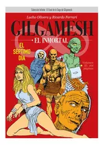 Doedytores - Gilgamesh El Inmortal: El Séptimo Día - Nuevo!