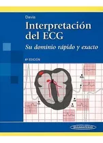 Interpretación Del Ecg Su Dominio Rápido Y Exacto Davis