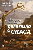 Depressão E Graça, De Porte Júnior, Wilson. Editora Missão Evangélica Literária, Capa Mole Em Português, 1900