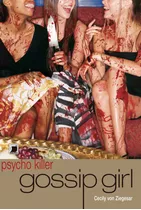 Gossip Girl: Psycho Killer, De Ziegesar, Cecily Von. Série Gossip Girl Editora Record Ltda., Capa Mole Em Português, 2012