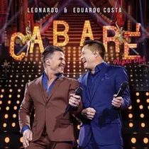 Cd Leonardo  & Eduardo Costa (2)  Cabaré Night Club
