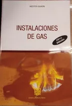 Instalaciones De Gas, De Nestor Pedro Quadri. Editorial Alsina, Tapa Blanda En Español, 2012