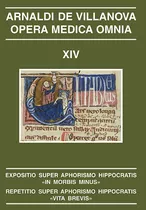 Libro Expositio Super Aphorismo Hippocratis  In Morbis Mi...
