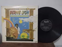 Lp Bernie Lyon - I'm Living In The Sunshine 
