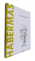 Livro Físico Coleção Descobrindo A Filosofia Volume 45 Habermas María José Guerra Palmero A Aposta Na Democracia