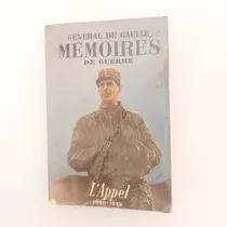  Général De Gaulle Mémoires De Guerre - L'appel (d)