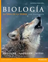 Biología La Vida En La Tierra Con Fisiología 9° Edición