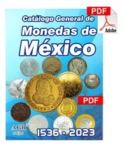 Catalogo De Monedas Y Billetes De Mexico 2023