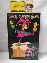 Llevate Esos Payasos -  Daniel Samper Pizano - Pluma