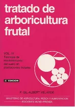 Livro Tratado De Arboricultura Frutal - Volumen 4 De Fernand