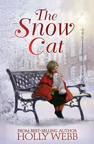 Libro The Snow Cat (holly Webb Winter Animal Stories) De Vva
