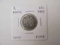 Gran Moneda Chile 2 Reales Rompiendo Cadenas Plata Año 1848
