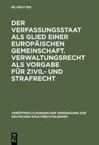 Der Verfassungsstaat Als Glied Einer Europaischen Gemeins...