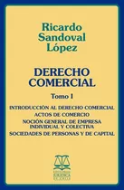 Derecho Comercial Tomo I. Introducción Al Derecho Comercial