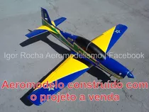 Projeto Pdf Aeromodelo T-27 Tucano - Construção Em Isopor