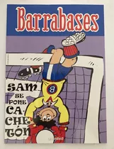 Comic Nacional: Barrabases - Sam Se Pone Cachetón / La Polola De Pirulete. Historias Completas. Editorial Unlimited