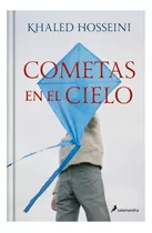Cometas En El Cielo. Edicion 20 Aniv, De Hosseini, Khaled. Editorial Salamandra, Tapa Dura, Edición 1 En Español, 2024
