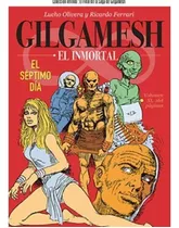 Gilgamesh El Inmortal El Septimo Dia (nacional)