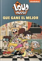 Que Gane El Mejor! - The Loud House 9